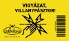 Egyedi figyelmeztető tábla villanypásztor rendszerekhez