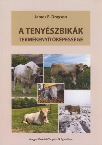 James E. Drayson: A tenyészbikák termékenyítőképessége