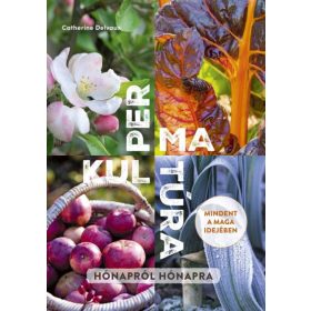 Catherine Delvaux: Permakultúra hónapról hónapra