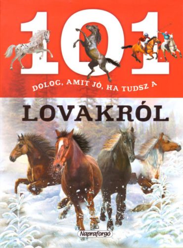 Estelle Talavera: 101 dolog, amit jó, ha tudsz a lovakról