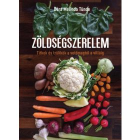 Dóra Melinda Tünde: Zöldségszerelem