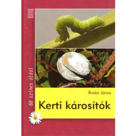 Bodor János: Kerti károsítók
