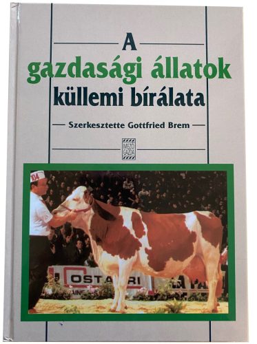 Gottfried Brem: A gazdasági állatok küllemi bírálata
