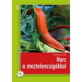 Wolfgang Funke: Harc a meztelencsigákkal