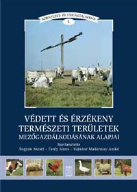 Ángyán-Tardy-Vajnáné: Védett és érzékeny természeti területek mezőgazdálkodásának alapjai