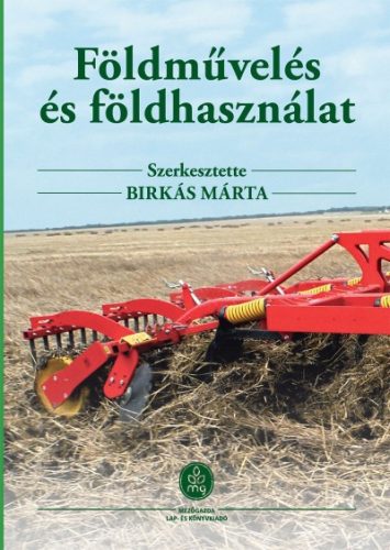 Birkás Márta: Földművelés, földhasználat