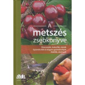   Heinrich Beltz, Gerd Großmann, Heiko Hübscher, Helmut Pirc: A metszés zsebkönyve