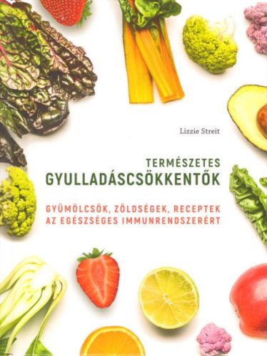 Lizzie Streit: Természetes gyulladáscsökkentők