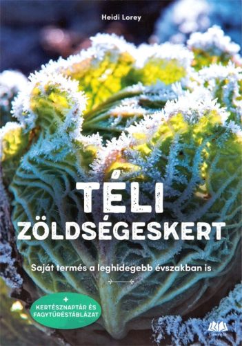 Heidi Lorey: Téli zöldségeskert