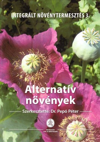 Dr. Pepó Péter: Alternatív növények I.N.3.