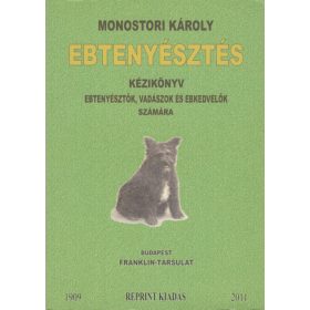 Monostori Károly: Ebtenyésztés