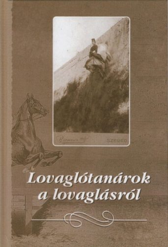 Krecz Ildikó: Lovaglótanárok a lovaglásról