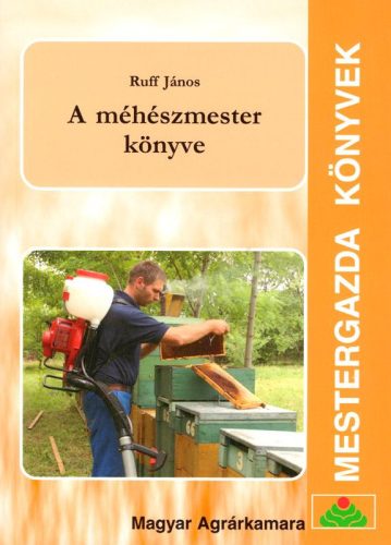 Ruff János: A méhészmester könyve